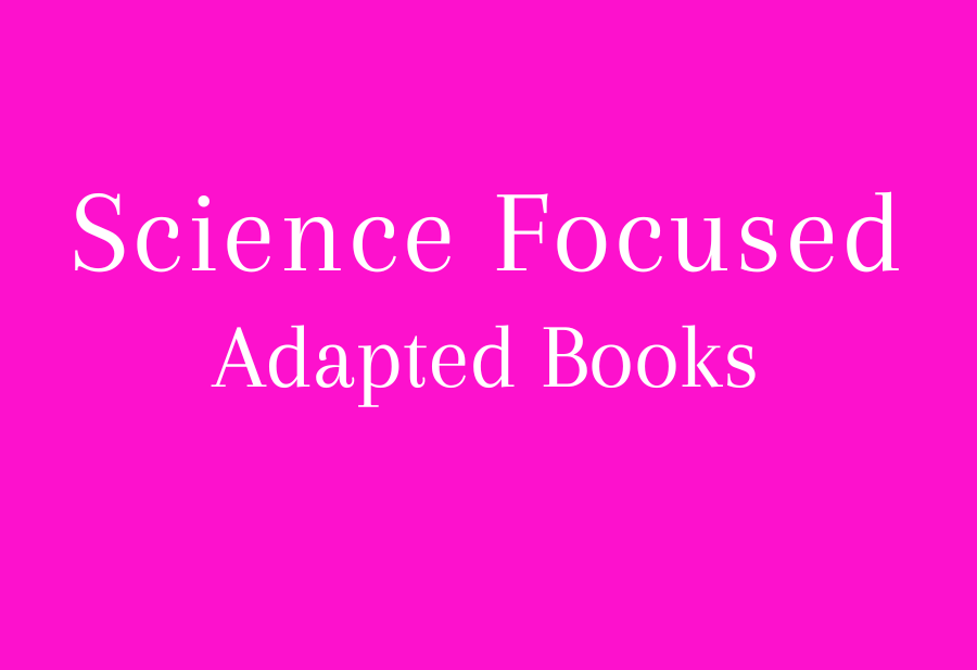 Science Focused Adapted Books