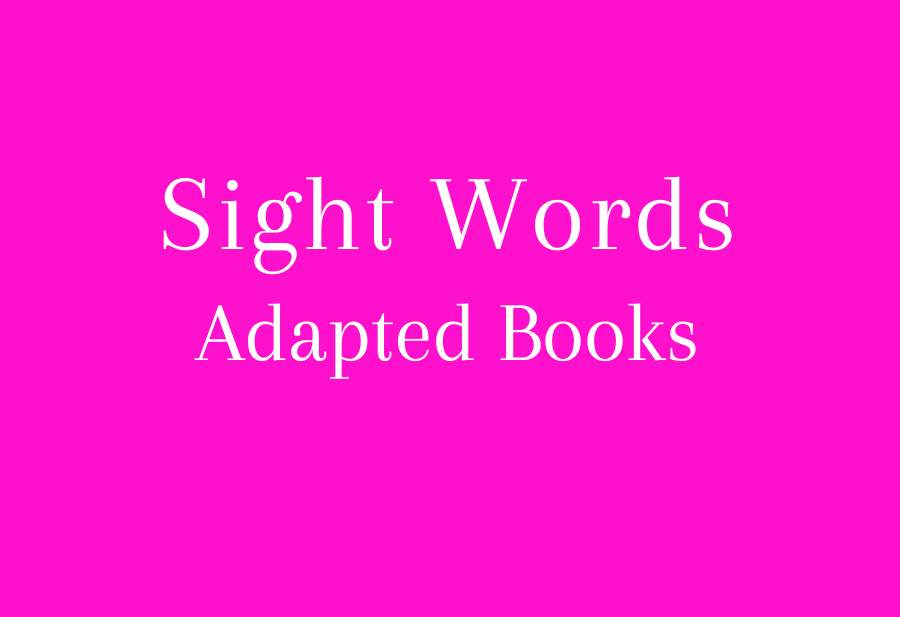 Sight Word Adapted Books