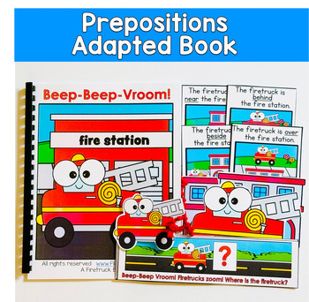 Firetruck Adapted Book For Prepositions: Beep-Beep-Vroom Firetruck!