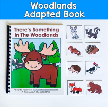 Woodlands Adapted Book And Activities: THERE'S SOMETHING IN THE WOODLANDS